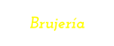 Brujería
